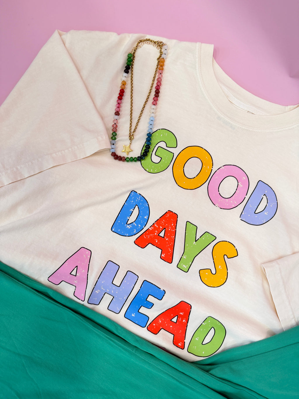 Good Days Ahead Tee