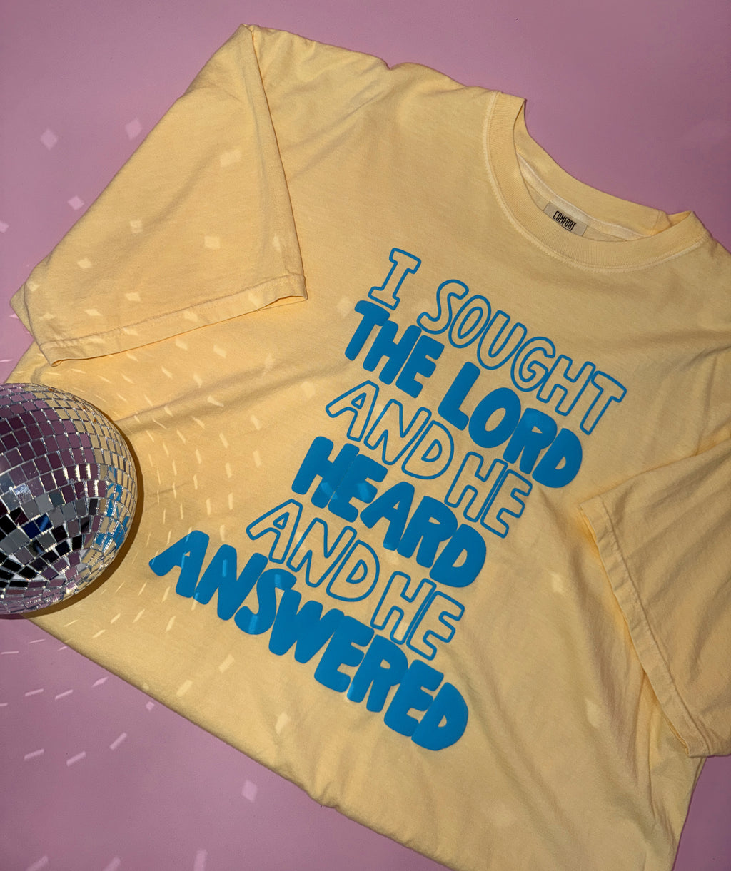 Sought The Lord He Answered Puff Tee